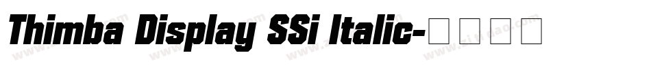 Thimba Display SSi Italic字体转换
